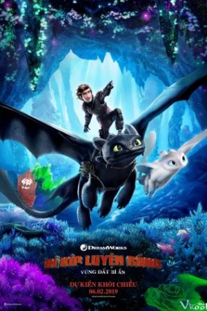 Bí Kíp Luyện Rồng 3: Vùng Đất Bí Ẩn - How To Train Your Dragon 3: The Hidden World