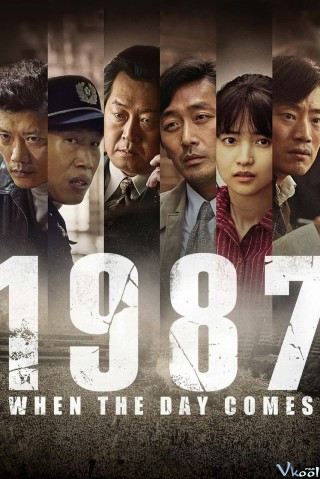 1987: Ngày Định Mệnh - 1987: When The Day Comes