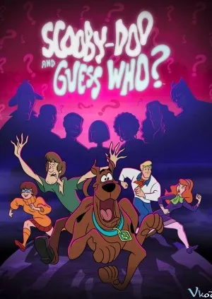 Scooby-doo Và Ai Thế Nhỉ Phần 2 - Scooby-doo And Guess Who? Season 2