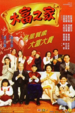 Đại Phú Chi Gia - It's A Wonderful Life