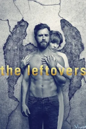 Những Người Sống Sót 3 - The Leftovers Season 3