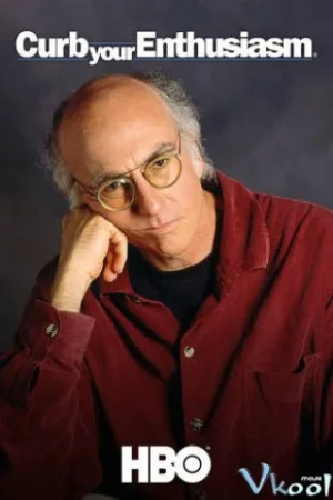 Đừng Quá Nhiệt Tình 1 - Curb Your Enthusiasm Season 1