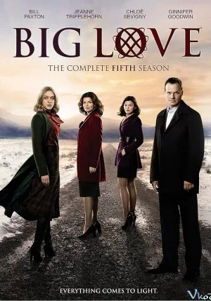 Tình Yêu Lớn Phần 5 - Big Love Season 5