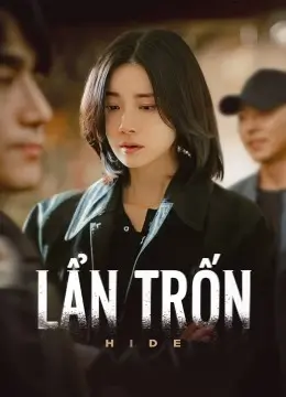 Lẩn Trốn - Hide