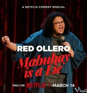 Ollero Đỏ: Mabuhay Là Lời Nói Dối - Red Ollero: Mabuhay Is A Lie