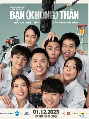 Bạn Không Thân - Not Friends