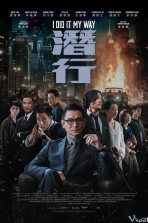 Tiềm Hành - I Did It My Way