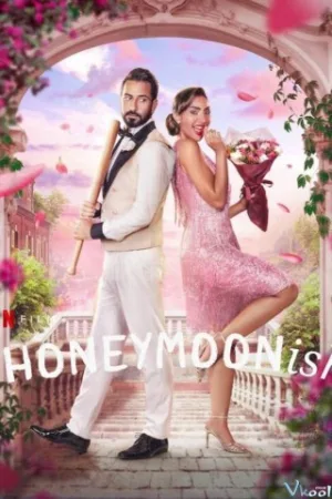 Kỳ Trăng Mật Sóng Gió - Honeymoonish