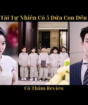 Tổng Tài Có 5 Con Đến Nhận