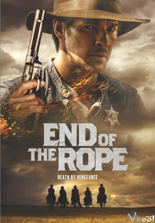 Đầu Dây Thòng Lọng - End Of The Rope