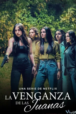 The Five Juanas - La Venganza De Las Juanas