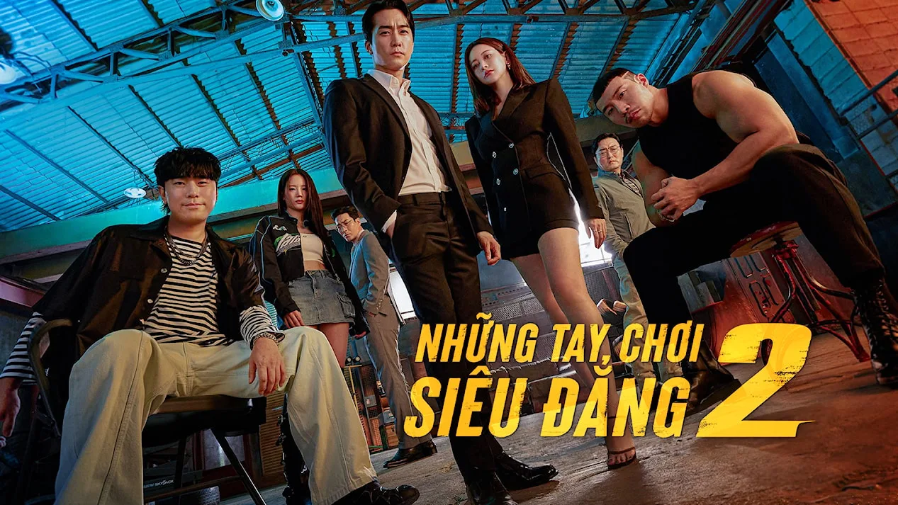 Phim Những Tay Chơi Siêu Đẳng Phần 2