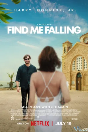 Tìm Lại Bản Thân - Find Me Falling