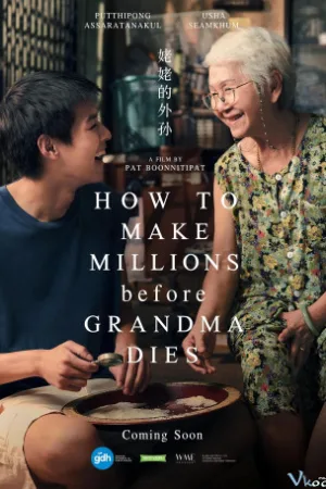 Gia Tài Của Ngoại - How To Make Millions Before Grandma Dies
