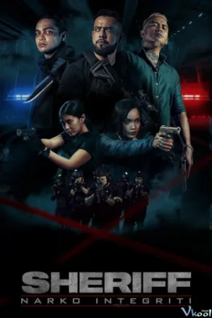 Cảnh Sát Trưởng: Narko Integriti - Sheriff: Narko Integriti