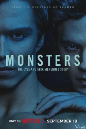 Quái Vật: Câu Chuyện Về Lyle Và Erik Menendez - Monsters