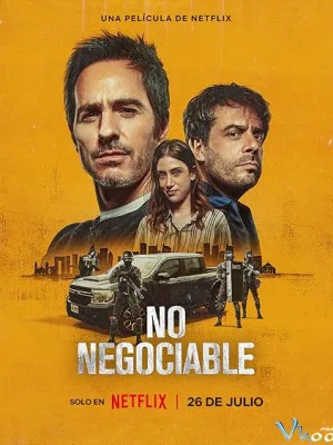 Không Thỏa Hiệp - Non Negotiable